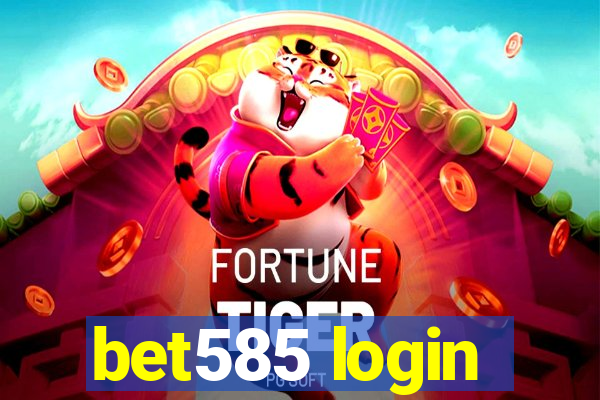 bet585 login